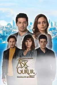 Любовь и гордость сериал Любовь и гордость сериал