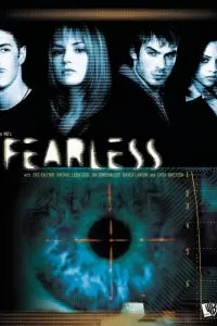 Бесстрашная / Fearless 2004 Бесстрашная / Fearless 2004