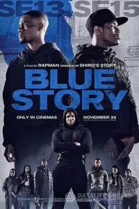 Темная история / Blue Story Темная история / Blue Story