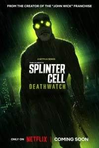 Splinter Cell: Караул смерти Splinter Cell: Караул смерти