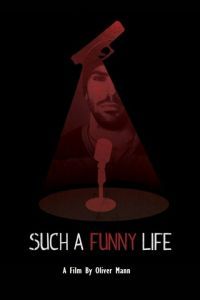 Such a Funny Life Such a Funny Life